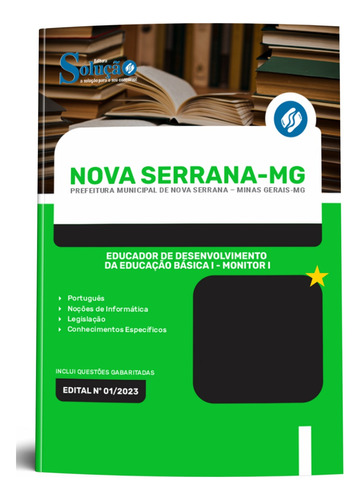 Apostila Concurso Nova Serrana-mg 2023 Educador De Desenvolvimento Da Educação Básica I - Monitor I - Editora Solução
