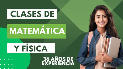 Clase Virtual-física Y Matemática (secundario-universitario)