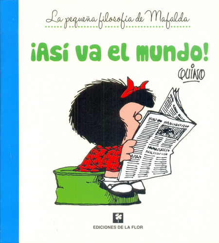 Asi Va El Mundo - Quino