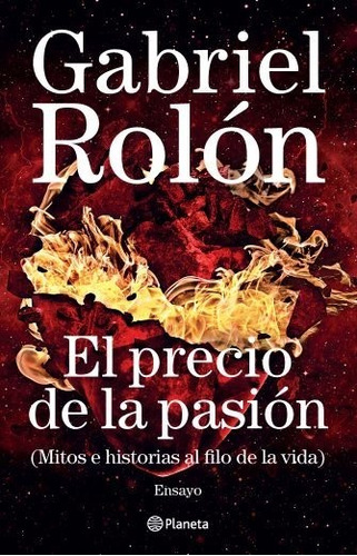 El Precio De La Pasión - Libro Gabriel Rolón