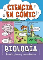 Comprar Ciencia En Comic Biologia, De Paul Mason. Editorial Larousse, Tapa Blanda, Edición 1 En Español