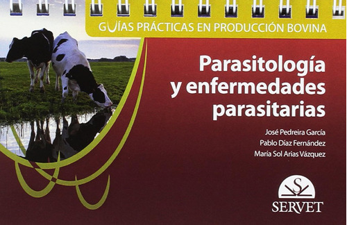 Parasitología Y Enfermedades Parasitarias. Guías Prácticas E