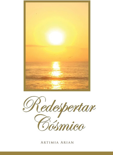 Libro Redespertar Cósmico (spanish Edition)