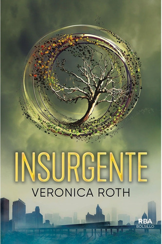 Insurgente (bolsillo) - Veronica Roth