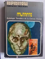 Comprar Mutante Domingo Santos Antologia Ciencia Ficcion Tapa Dura
