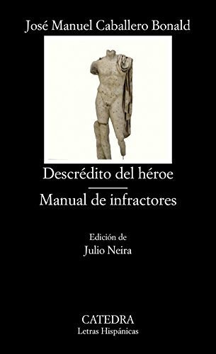 Descrédito Del Héroe; Manual De Infractores (letras Hispánic