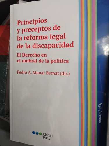 Principios U Preceptos De La Reforma Legal De Discapacidad