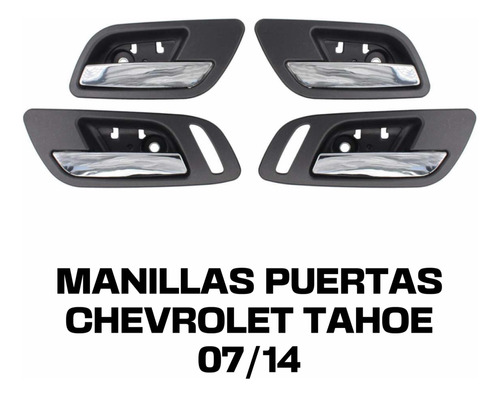 Manillas Puertas Internas Chevrolet Tahoe 07/14