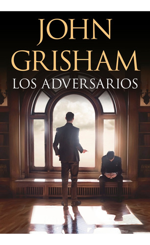 Los Adversarios - John Grisham - Plaza & Janes