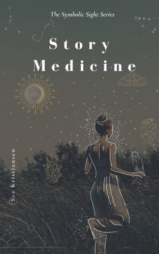 Libro: Story Medicine: Remedio Simbólico Para Toda Enfermeda