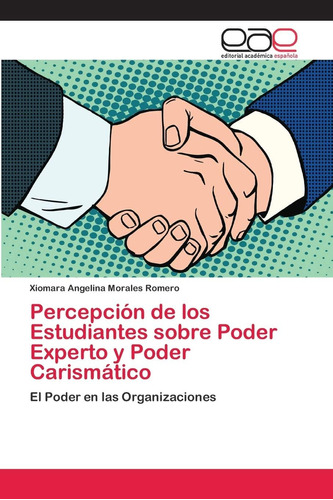 Libro: Percepción Estudiantes Sobre Poder Experto Y P