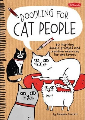 Doodling For Cat People : 50 Inspiring Doodle Prompts And...