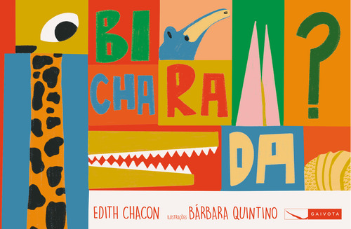 Bicharada?: Bicharada?, De Chacon, Edith. Editora Gaivota, Capa Mole, Edição 1 Em Português, 2023
