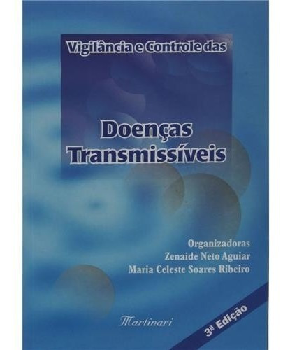 Vigilância E Controle Das Doenças Transmissíveis