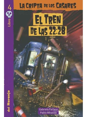 El Tren De Las 22:28 - Gabriela Faillace / Pablo Miranda
