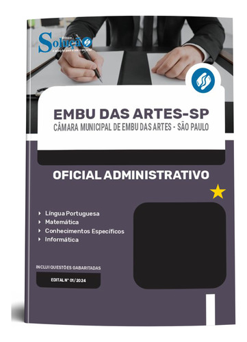 Apostila Câmara De Embu Das Artes Sp 2024 - Oficial Administrativo - Editora Solução