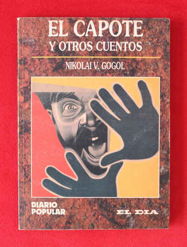 El Capote Y Otros Cuentos - Nikolai Gogol
