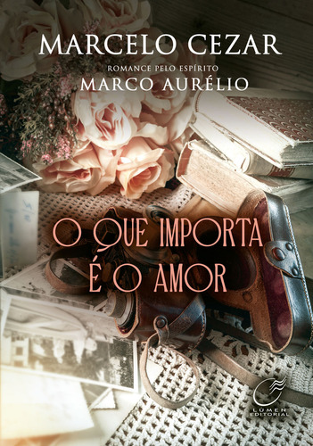 O que importa é o amor: Não Aplica, de Marcelo Cezar (Médium). Série Não aplica, vol. Não Aplica. Editora Lumen, capa mole, edição não aplica em português, 2023