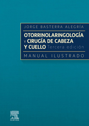 Libro Otorrinolaringología Y Cirugía De Cabeza Y Cuello Manu