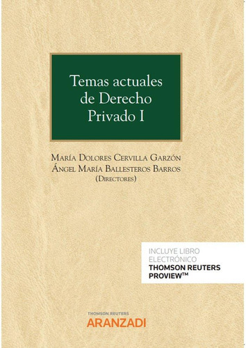 Temas Actuales De Derecho Privado I (papel E-book), de Angel Maria Ballesteros Barros. Editorial Aranzadi, tapa blanda en español