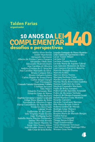 10 Anos Da Lei Complementar 140: Desafios E Perspectivas, De Talden Farias. Série Não Aplicável, Vol. 1. Editora Clube De Autores, Capa Mole, Edição 1 Em Português, 2022