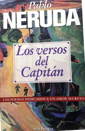 Versos Del Capitan, Los