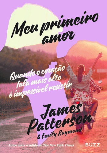 Meu primeiro amor, de Patterson, James. Editora Wiser Educação S.A, capa mole em português, 2021