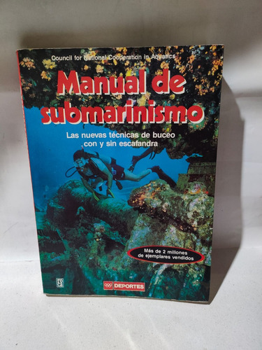 Manual De Submarinismo Técnicas De Buceo Con Y Sn Escafandra