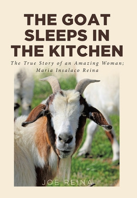 Libro The Goat Sleeps In The Kitchen: The True Story Of A...