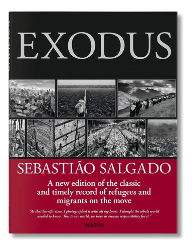 Exodus, De Lélia Wanick Salgado. Editora Taschen, Capa Dura, Edição 1 Em Inglês