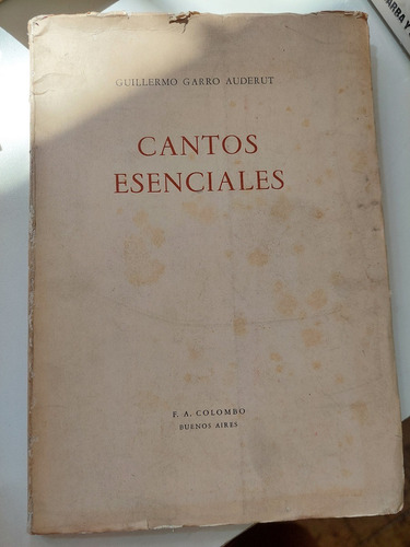 Cantos Esenciales - Guillermo Garro Auderut