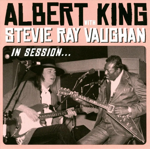 Albert King With Stevie Ray Vaughan In Session Cd + Dvd