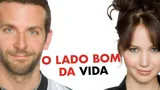 O Lado Bom da Vida