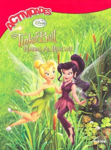 Tinker Bell Hadas Al Rescate Actividades, De Disney. Editorial Norma, Tapa Blanda En Español, 2010