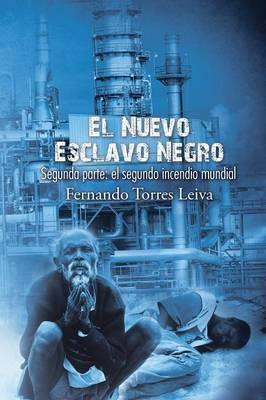 Libro El Nuevo Esclavo Negro : Segunda Parte: El Segundo ...