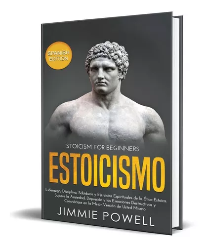 Book Teaser SIEMPRE EN PIE El libro más completo sobre la práctica del  ESTOICISMO en español 