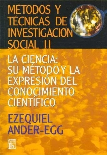 Metodos Y Tecnicas De Investigacion Social- Vol Ii, De Ander-egg, Ezequiel. Editorial Lumen En Español