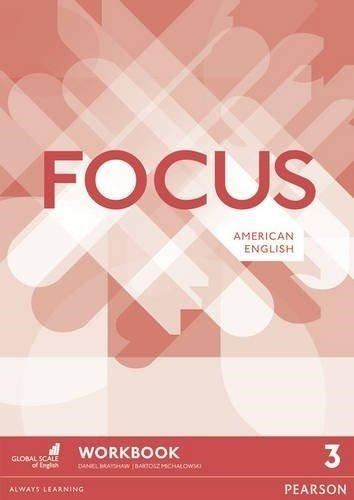Focus 3 - American English - Workbook