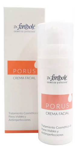 Crema Porus Poros Visibles Y Anti Imperfecciones Dr Fontboté