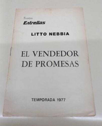 El Vendedor De Promesas * Litto Nebbia Programa Teatro 1977