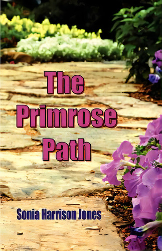 The Primrose Path, De Jones, Sonia Harrison. Editorial Erser & Pond Publ Ltd, Tapa Blanda En Inglés