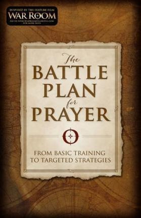 The Battle Plan For Prayer - Stephen Kendrick (paperback)