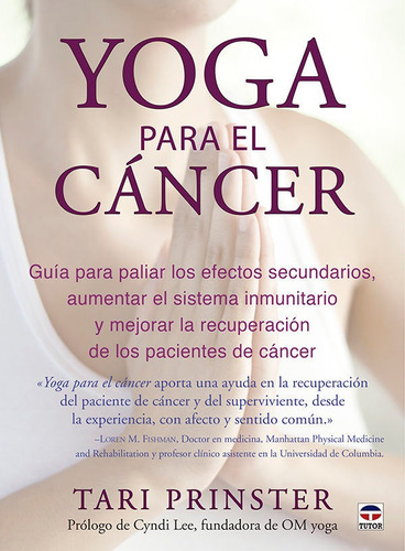 Yoga Para El Cancer - Tari Prinster