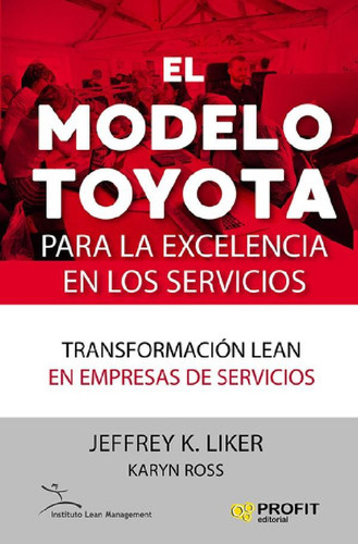 Libro - El Modelo Toyota Para La Excelencia En Los Servicio
