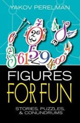 Figures For Fun - Yakov I. Perelman