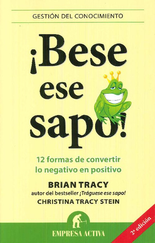 Libro ¡bese Ese Sapo! De Brian Tracy