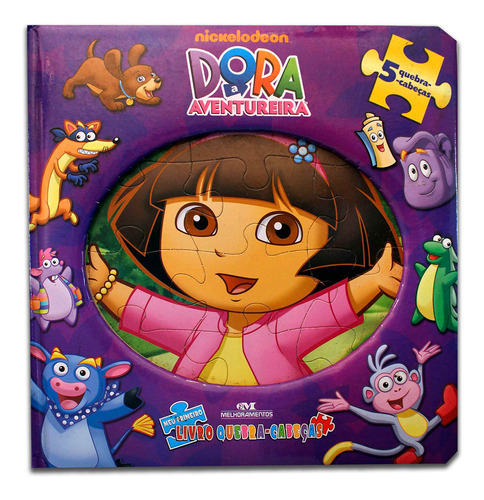 Dora Aventureira: Meu Primeiro Livro Quebra-cabeças, De Nickelodeon., Vol. 1. Editora Melhoramentos, Capa Mole Em Português
