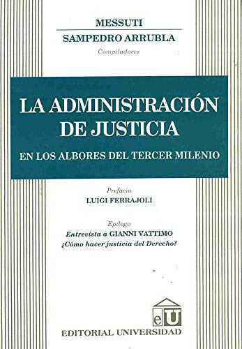 Libro La Administracion De La Justicia En Los Albores Del Te