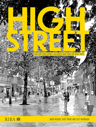Libro: High Street: How Our Town Centres Can Bounce Back Fro