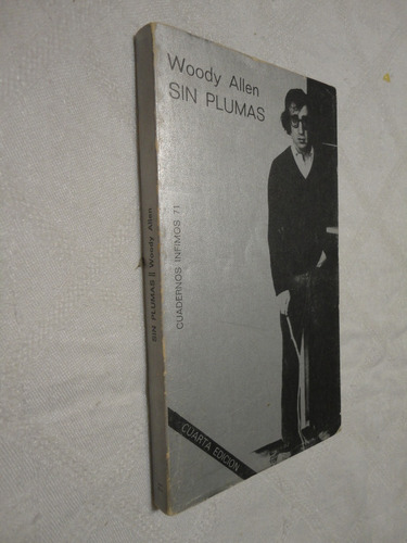 Sin Plumas- Woody Allen- Editorial Tusquets